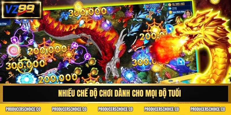 Nhiều chế độ chơi dành cho mọi độ tuổi