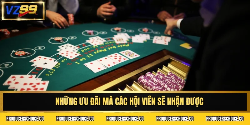 Những ưu đãi mà các hội viên sẽ nhận được